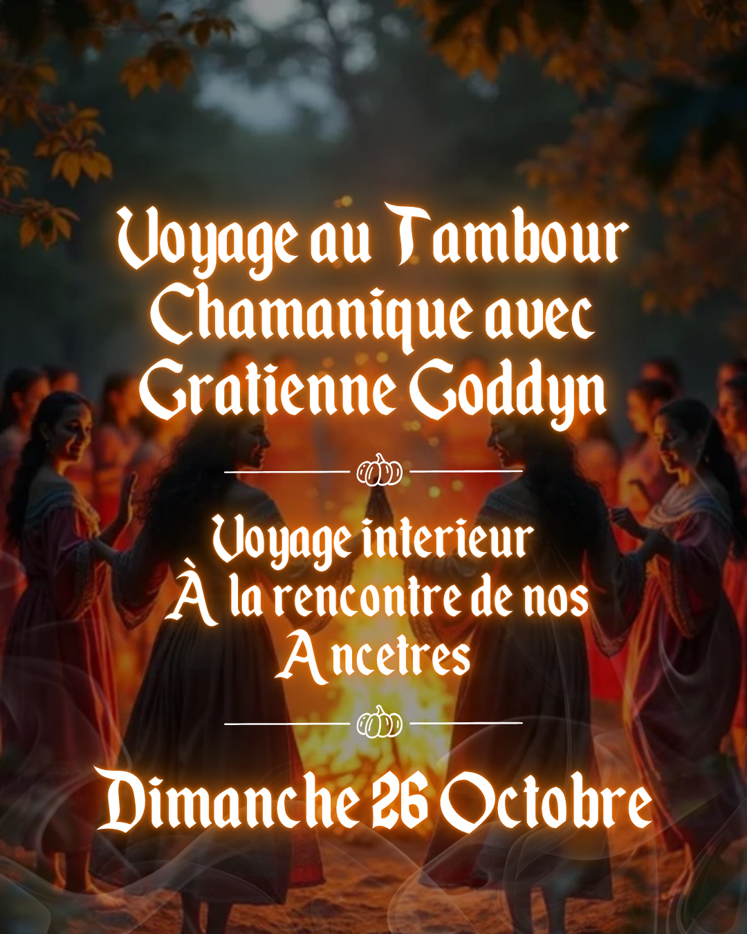 Voyage au tambour chamanique avec Gratienne Goddyn - Dimanche 26 Octobre