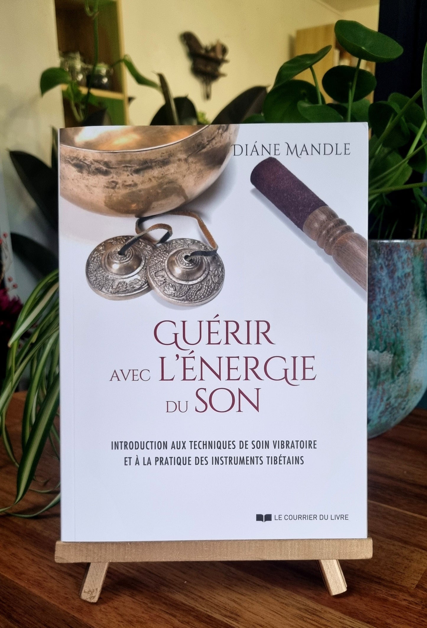 Healing with the Energy of Sound - Diáne Mandle