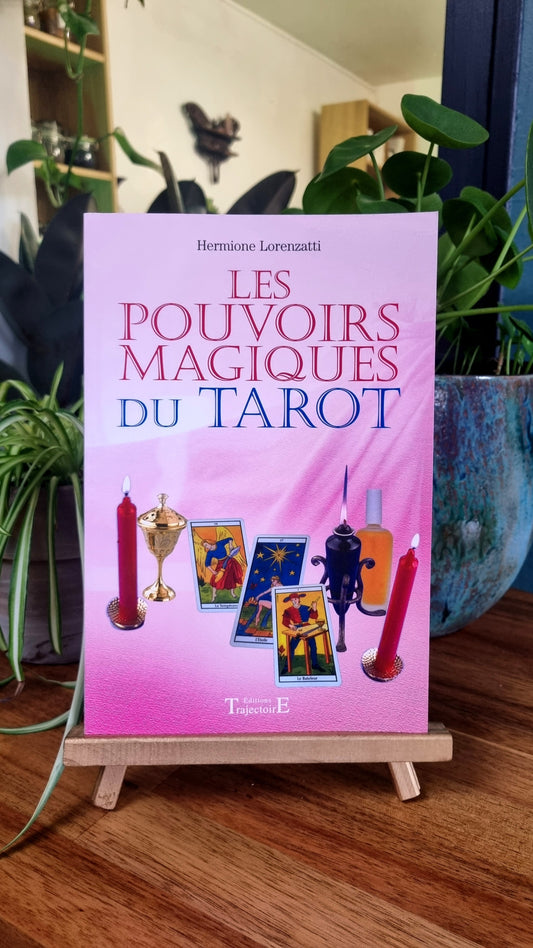 Les Pouvoirs Magiques du Tarot - Colette Silvestre