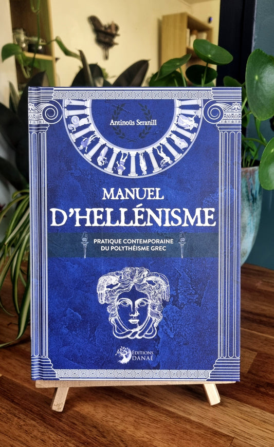Manuel d'Hellénisme, Pratique contemporaine du polythéisme grec - Antinoüs Seranill