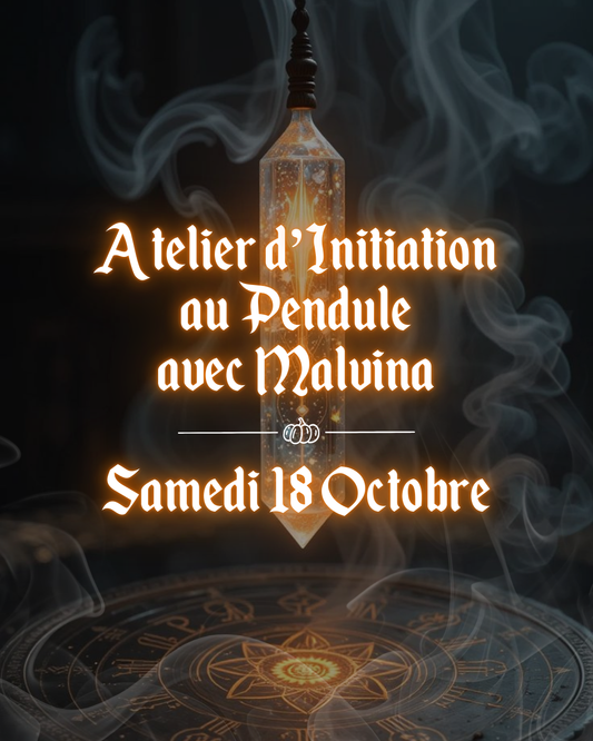 Atelier d'initiation au pendule avec Malvina samedi 18 octobre