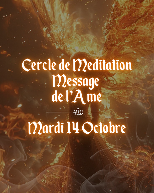 Cercle de meditation message de l'ame mardi 14 octobre