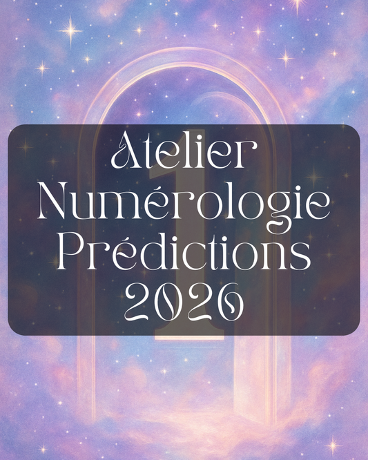 Atelier Numérologie Prédictions 2026 - Samedi 6 Septembre 2025