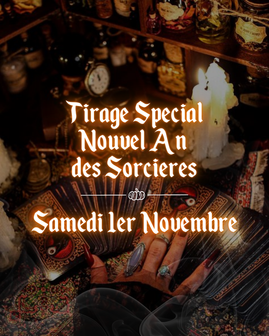 Tirage special nouvel an des sorcieres samedi 1er novembre