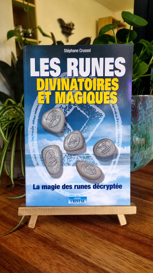 Les Runes divinatoires et magiques